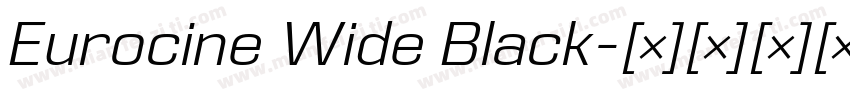 Eurocine Wide Black字体转换